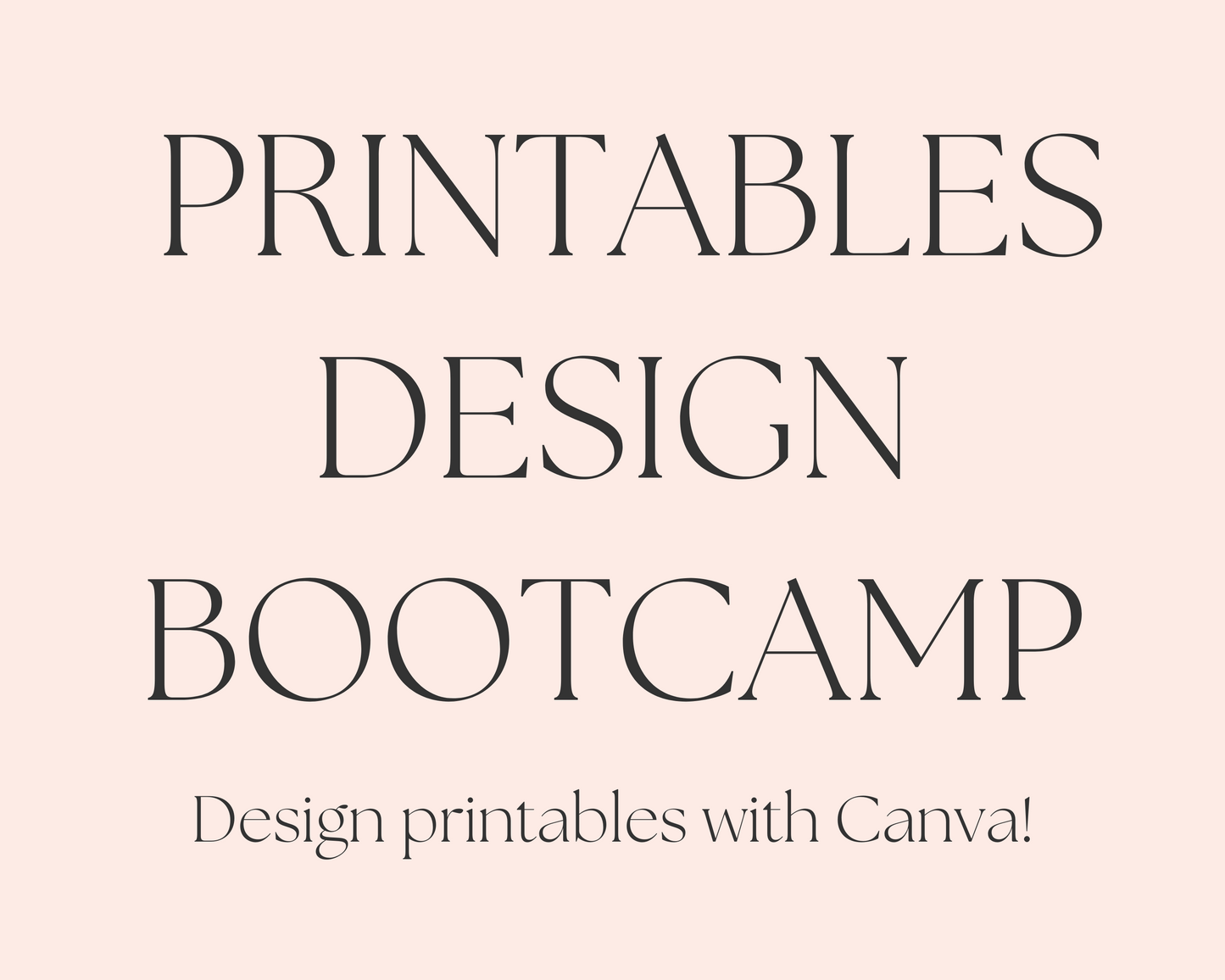 Printables Design Bootcamp