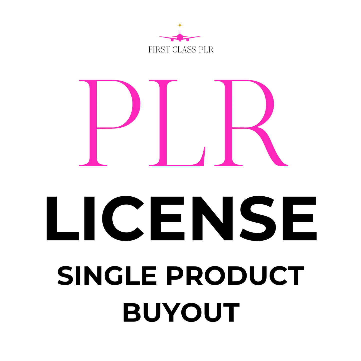 First Class PLR - PLR License Buyout